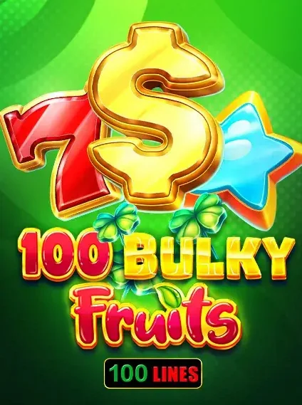 100 Bulky Fruits Slot online at Pirate Pots